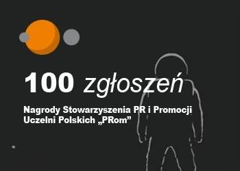 100 zgłoszeń w konkursie Nagrody Stowarzyszenia PRom!