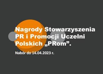 Kapituła Nagród Stowarzyszenia PR i Promocji Uczelni Polskich 'PRom'