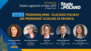 Panel ekspercki Stowarzyszenia PR i Promocji Uczelni Polskich 'PRom' na Konferencji 'Studenci zagraniczni w Polsce 2024'