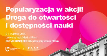 Popularyzacja w akcji! Droga do otwartości i dostępności nauki