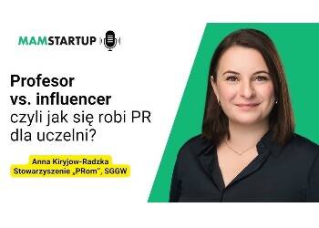 Profesor vs. influencer - jak się robi PR dla uczelni?